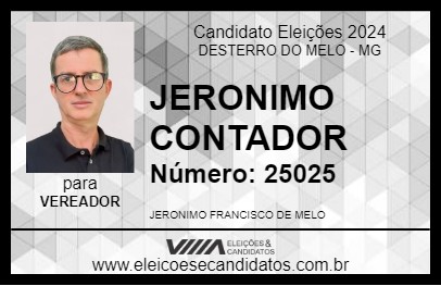 Candidato JERONIMO CONTADOR 2024 - DESTERRO DO MELO - Eleições