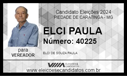 Candidato ELCI PAULA 2024 - PIEDADE DE CARATINGA - Eleições