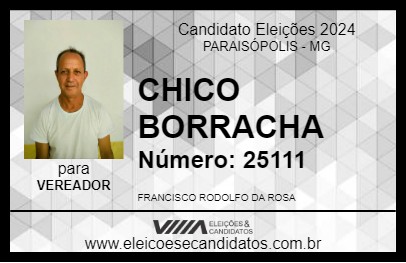 Candidato CHICO BORRACHA 2024 - PARAISÓPOLIS - Eleições