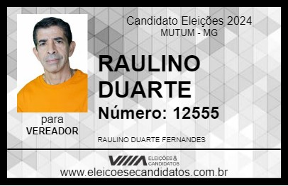 Candidato RAULINO DUARTE 2024 - MUTUM - Eleições