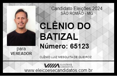 Candidato CLÊNIO DO BATIZAL 2024 - SÃO ROMÃO - Eleições