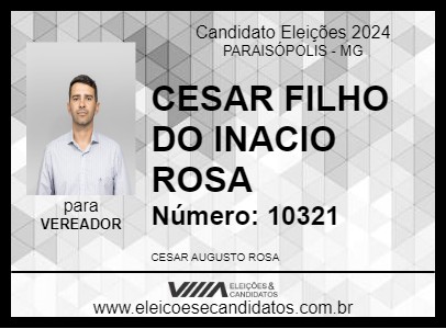 Candidato CESAR FILHO DO INACIO ROSA 2024 - PARAISÓPOLIS - Eleições