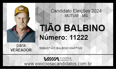 Candidato TIÃO BALBINO 2024 - MUTUM - Eleições