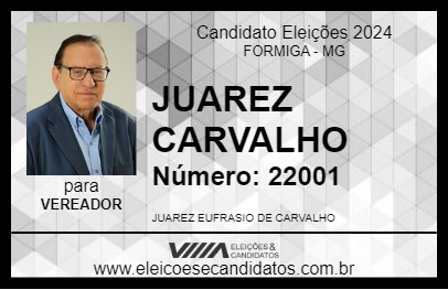 Candidato JUAREZ CARVALHO  2024 - FORMIGA - Eleições