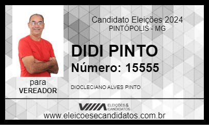 Candidato DIDI PINTO 2024 - PINTÓPOLIS - Eleições