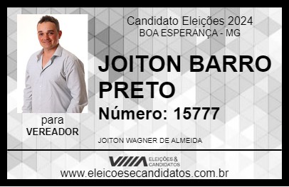 Candidato JOITON BARRO PRETO 2024 - BOA ESPERANÇA - Eleições