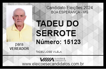 Candidato TADEU DO SERROTE 2024 - BOA ESPERANÇA - Eleições