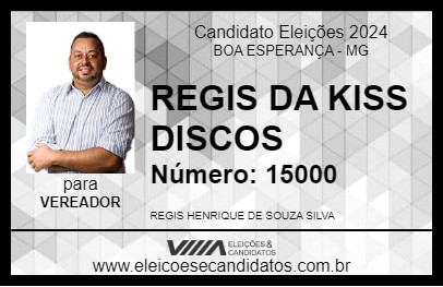 Candidato REGIS DA KISS DISCOS 2024 - BOA ESPERANÇA - Eleições