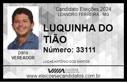 Candidato LUQUINHA DO TIÃO 2024 - LEANDRO FERREIRA - Eleições