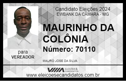 Candidato MAURINHO DA COLÔNIA 2024 - EWBANK DA CÂMARA - Eleições