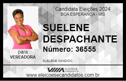 Candidato SUELENE DESPACHANTE 2024 - BOA ESPERANÇA - Eleições