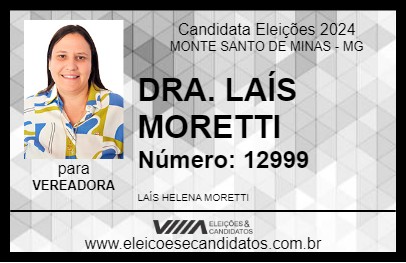 Candidato DRA. LAÍS MORETTI 2024 - MONTE SANTO DE MINAS - Eleições