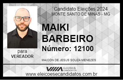 Candidato MAIKI BARBEIRO 2024 - MONTE SANTO DE MINAS - Eleições