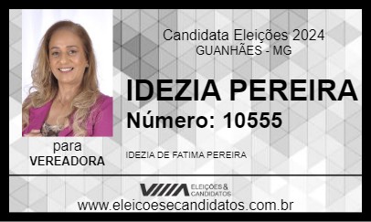 Candidato IDEZIA PEREIRA 2024 - GUANHÃES - Eleições