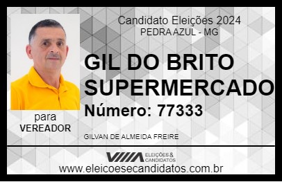 Candidato GIL DO BRITO SUPERMERCADO 2024 - PEDRA AZUL - Eleições