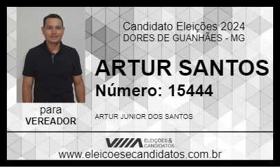 Candidato ARTUR SANTOS 2024 - DORES DE GUANHÃES - Eleições