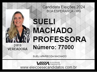 Candidato SUELI MACHADO PROFESSORA 2024 - BOA ESPERANÇA - Eleições