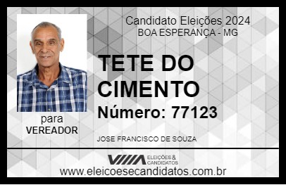 Candidato TETE DO CIMENTO 2024 - BOA ESPERANÇA - Eleições