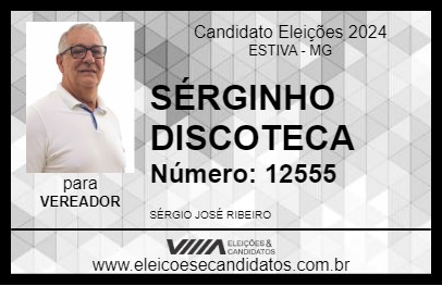 Candidato SÉRGINHO DISCOTECA 2024 - ESTIVA - Eleições