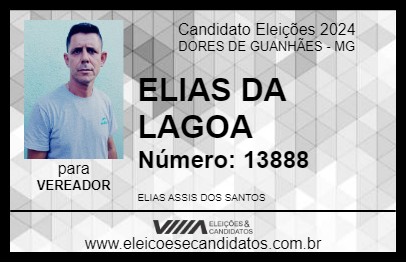 Candidato ELIAS DA LAGOA 2024 - DORES DE GUANHÃES - Eleições