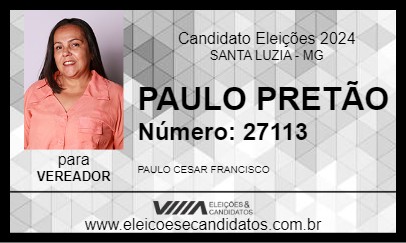 Candidato PAULO CÉSAR 2024 - SANTA LUZIA - Eleições