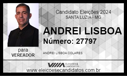 Candidato ANDREI LISBOA 2024 - SANTA LUZIA - Eleições