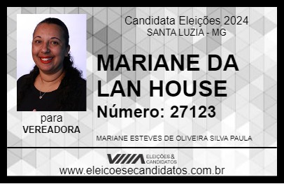 Candidato MARIANE DA LAN HOUSE 2024 - SANTA LUZIA - Eleições