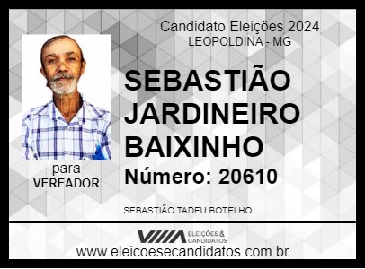 Candidato SEBASTIÃO JARDINEIRO BAIXINHO 2024 - LEOPOLDINA - Eleições