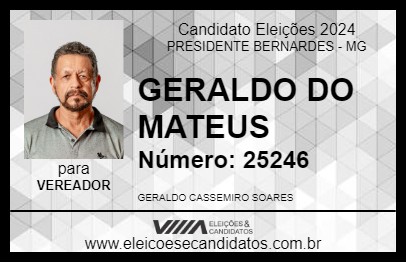 Candidato GERALDO DO MATEUS 2024 - PRESIDENTE BERNARDES - Eleições