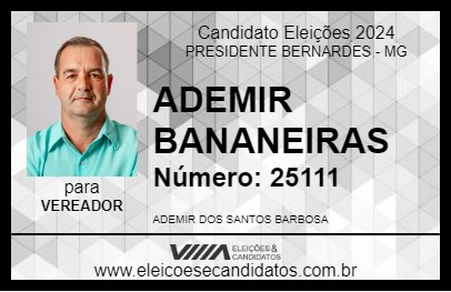 Candidato ADEMIR BANANEIRAS 2024 - PRESIDENTE BERNARDES - Eleições