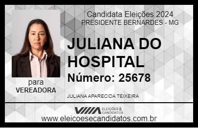 Candidato JULIANA DO HOSPITAL 2024 - PRESIDENTE BERNARDES - Eleições