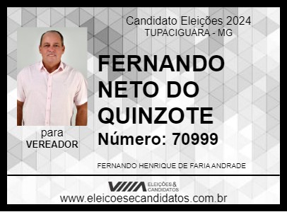 Candidato FERNANDO  NETO DO QUINZOTE  2024 - TUPACIGUARA - Eleições