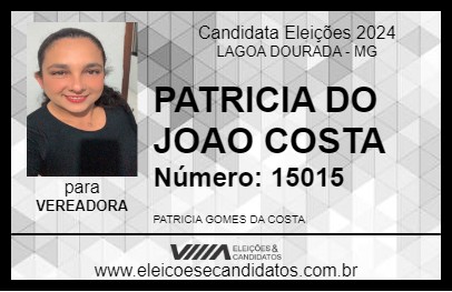 Candidato PATRICIA DO JOAO COSTA 2024 - LAGOA DOURADA - Eleições