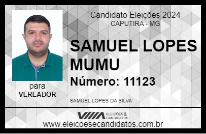 Candidato SAMUEL LOPES MUMU 2024 - CAPUTIRA - Eleições