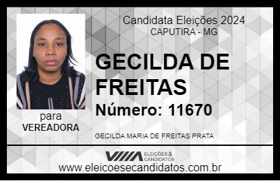 Candidato GECILDA DE FREITAS 2024 - CAPUTIRA - Eleições