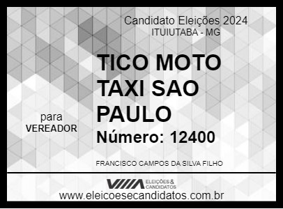 Candidato TICO MOTO TAXI SAO PAULO 2024 - ITUIUTABA - Eleições