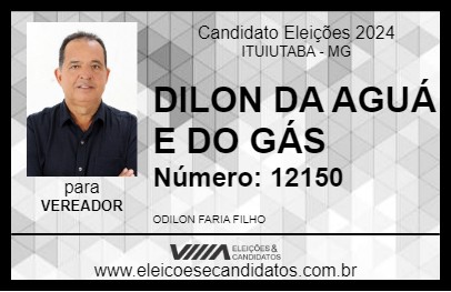 Candidato DILON DA AGUÁ E DO GÁS 2024 - ITUIUTABA - Eleições