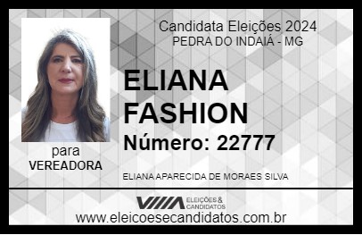 Candidato ELIANA FASHION 2024 - PEDRA DO INDAIÁ - Eleições