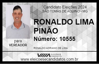 Candidato RONALDO LIMA PINÃO 2024 - SÃO TOMÁS DE AQUINO - Eleições