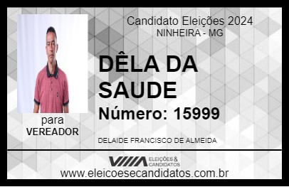 Candidato DÊLA DA SAUDE 2024 - NINHEIRA - Eleições