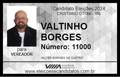 Candidato VALTINHO BORGES 2024 - CRISTIANO OTONI - Eleições