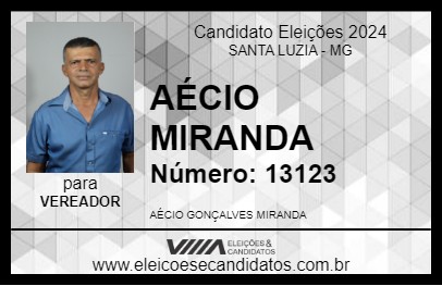 Candidato AÉCIO MIRANDA 2024 - SANTA LUZIA - Eleições