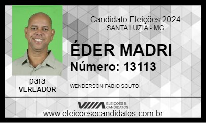 Candidato ÉDER MADRI 2024 - SANTA LUZIA - Eleições