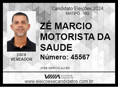 Candidato ZÉ MARCIO MOTORISTA DA SAUDE 2024 - MATIPÓ - Eleições