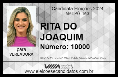 Candidato RITA DO JOAQUIM 2024 - MATIPÓ - Eleições