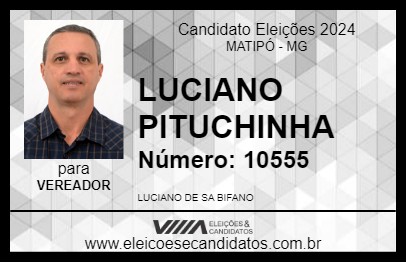 Candidato LUCIANO PITUCHINHA 2024 - MATIPÓ - Eleições