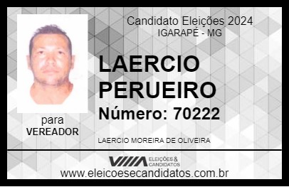 Candidato LAERCIO PERUEIRO 2024 - IGARAPÉ - Eleições