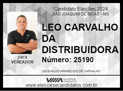 Candidato LEO CARVALHO DA DISTRIBUIDORA 2024 - SÃO JOAQUIM DE BICAS - Eleições