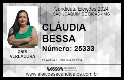 Candidato CLÁUDIA BESSA 2024 - SÃO JOAQUIM DE BICAS - Eleições