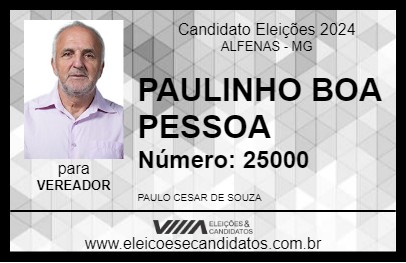 Candidato PAULINHO BOA PESSOA 2024 - ALFENAS - Eleições